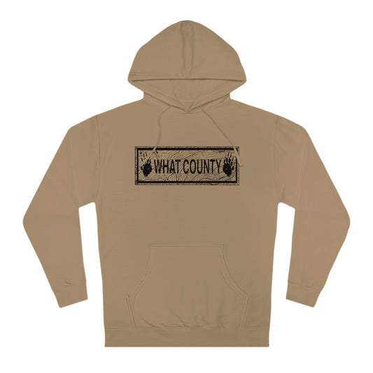 “What County” Hooded Sweatshirt